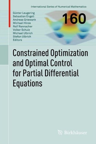 Constrained optimization and optimal control for partial differential equations