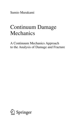 Continuum Damage Mechanics
