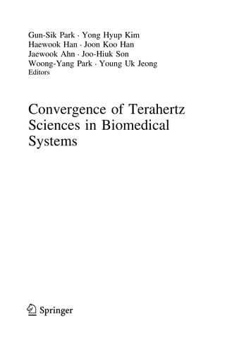 Convergence of Terahertz Sciences in Biomedical Systems