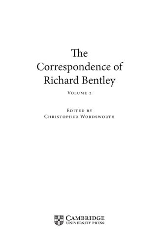 The Correspondence of Richard Bentley