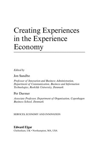 Creating experiences in the experience economy