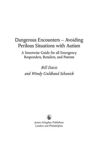 Dangerous encounters-- avoiding perilous situations with autism