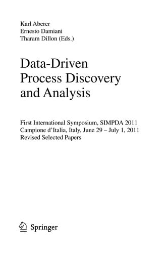 Data-Driven Process Discovery and Analysis