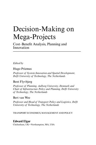 Decision-making on mega-projects
