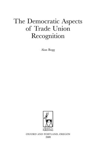 The democratic aspects of trade union recognition