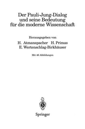 Der Pauli-Jung-Dialog und seine Bedeutung für die moderne Wissenschaft