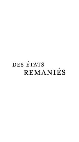 Des états remaniés