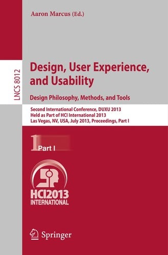 Design, User Experience, and Usability. Design Philosophy, Methods, and Tools