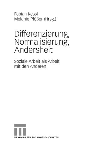 Differenzierung, Normalisierung, Andersheit