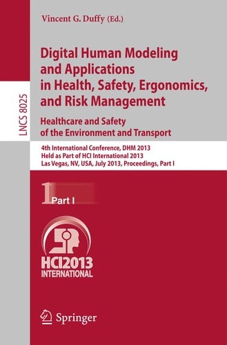 Digital Human Modeling and Applications in Health, Safety, Ergonomics, and Risk Management. Healthcare and Safety of the Environment and Transport