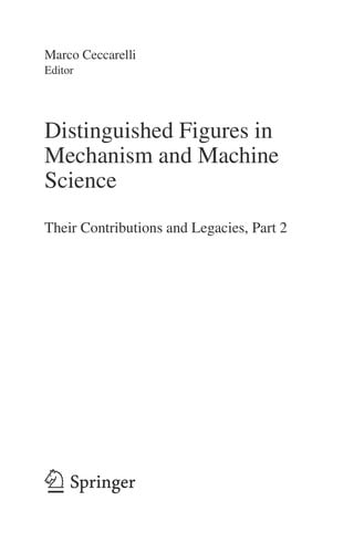 Distinguished figures in mechanism and machine science