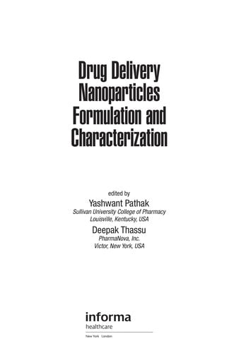 Drug delivery nanoparticles formulation and characterization