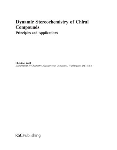 Dynamic stereochemistry of chiral compounds