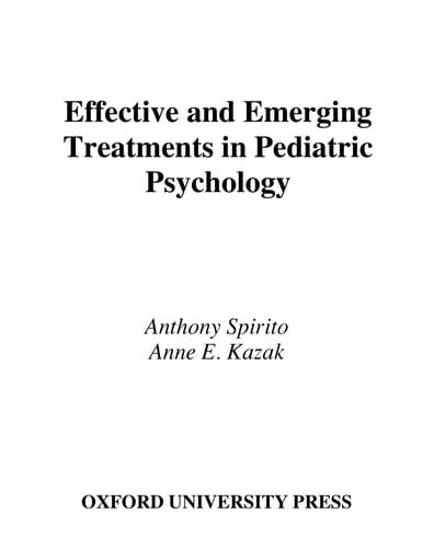Effective and emerging treatments in pediatric psychology