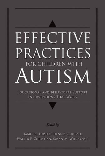 Effective practices for children with autism