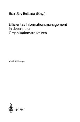 Effizientes Informationsmanagement in dezentralen Organisationsstrukturen