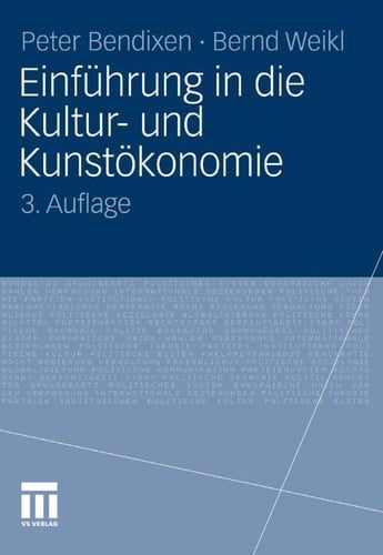 Einführung in die Kultur- und Kunstökonomie