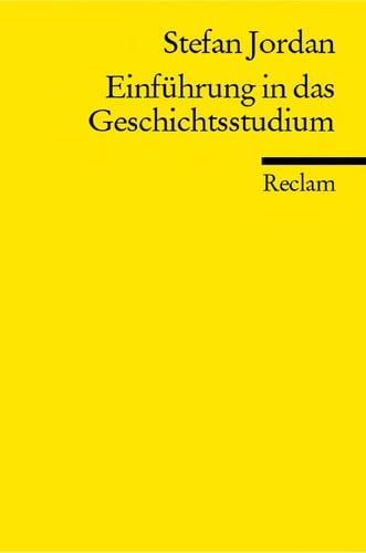 Einfu hrung in das Geschichtsstudium