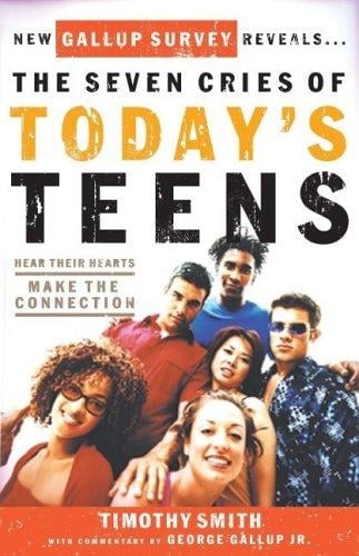 The Seven Cries of Today's Teens