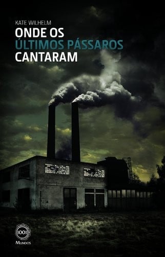 Onde os Últimos Pássaros Cantaram