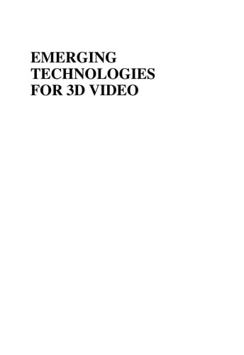 Emerging technologies for 3D video