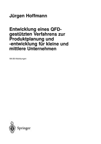 Entwicklung eines QFD-gestützten Verfahrens zur Produktplanung und -entwicklung für kleine und mittlere Unternehmen
