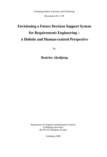 Envisioning a future decision support system for requirements engineering