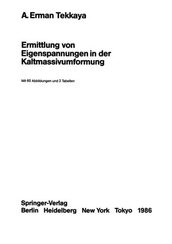 Ermittlung von Eigenspannungen in der Kaltmassivumformung