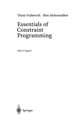 Essentials of Constraint Programming