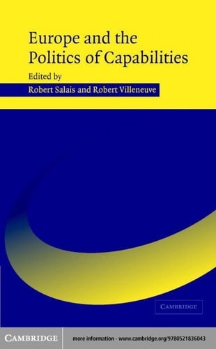 EUROPE AND THE POLITICS OF CAPABILITIES; ED. BY ROBERT SALAIS