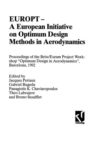 EUROPT - A European Initiative on Optimum Design Methods in Aerodynamics
