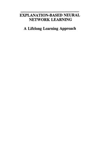 Explanation-Based Neural Network Learning