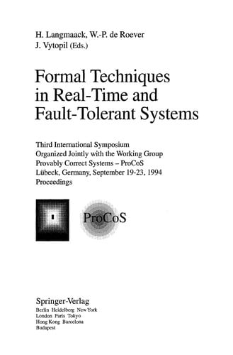 Formal techniques in real-time and fault-tolerant systems