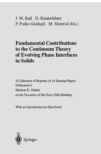 Fundamental Contributions to the Continuum Theory of Evolving Phase Interfaces in Solids
