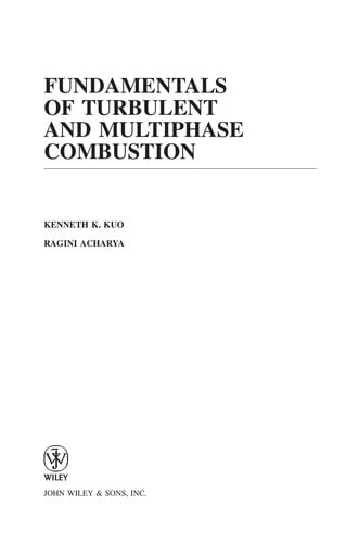 Fundamentals of turbulent and multi-phase combustion
