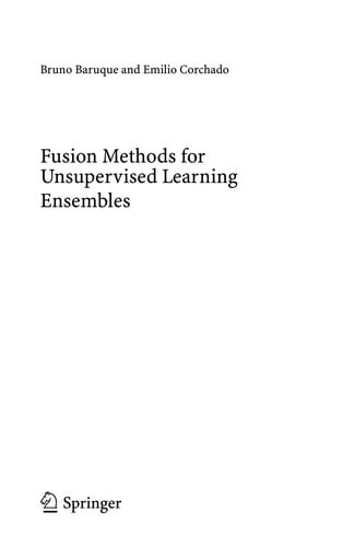 Fusion methods for unsupervised learning ensembles