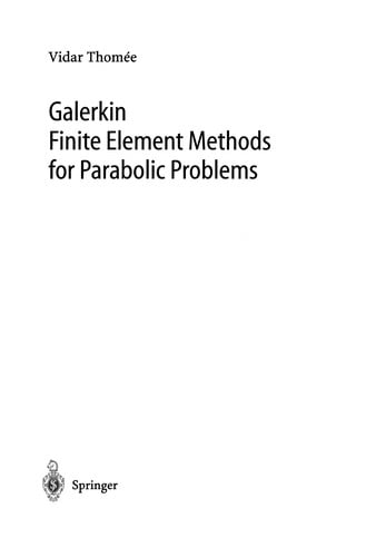 Galerkin Finite Element Methods for Parabolic Problems
