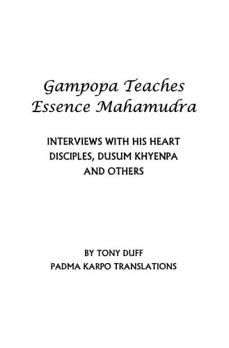 Gampopa teaches essence mahamudra