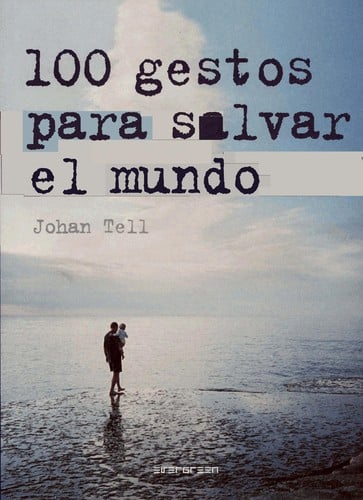 100 gestos para salvar el mundo