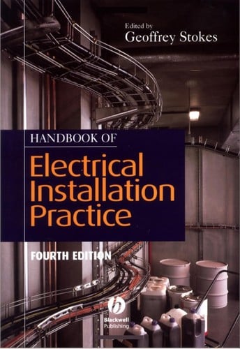 HANDBOOK OF ELECTRICAL INSTALLATION PRACTICE; ED. BY GEOFFREY STOKES