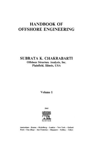 Handbook of offshore engineering
