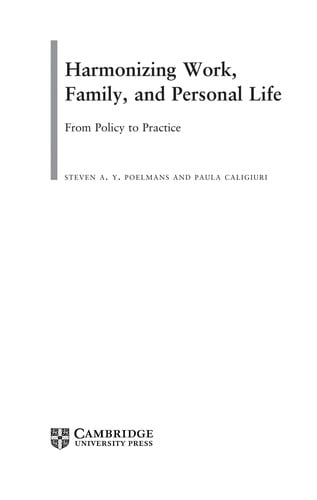 Harmonizing work, family, and personal life