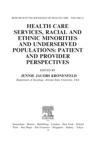 Health care services, racial and ethnic minorities and underserved populations