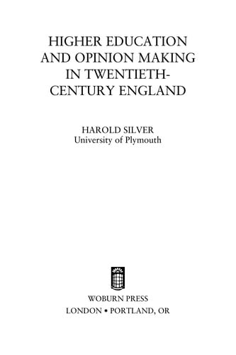 HIGHER EDUCATION AND OPINION MAKING IN TWENTIETH-CENTURY ENGLAND