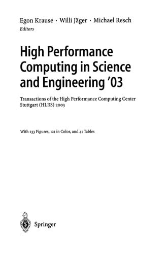 High Performance Computing in Science and Engineering '03