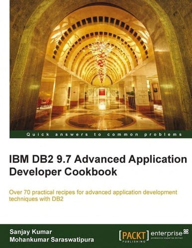 IBM DB2 9.7 advanced application developer cookbook