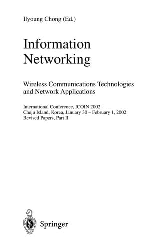 Information Networking: Wireless Communications Technologies and Network Applications