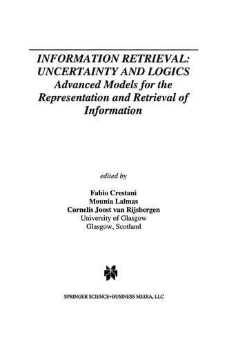 Information Retrieval: Uncertainty and Logics