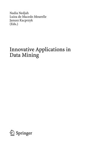 Innovative applications in data mining