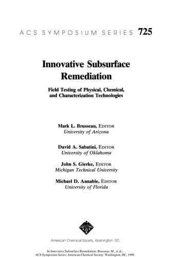 Innovative subsurface remediation
